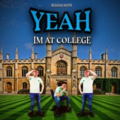 Yeah I'm At College (Ft. Nooran Sisters)