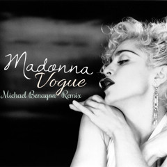 Madonna - Vogue - Michael Benayon
