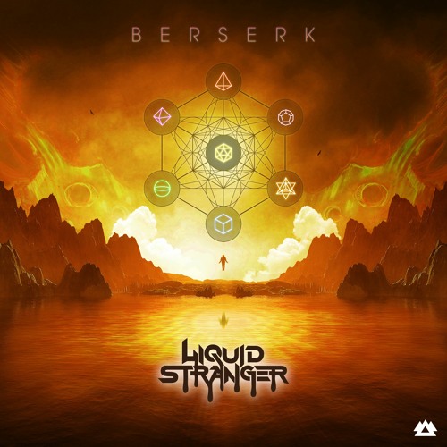 Liquid Stranger - Berserk