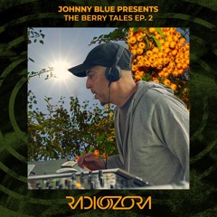 JOHNNY BLUE Presents The Berry Tales Ep. 2 | 03/05/2022