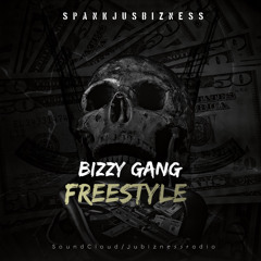 Spankjusbizness - BIZZY GANG FREESTYLE