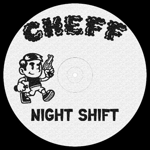 CHEFF - Night Shift (FREEDOWNLOAD)