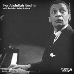 For Abdullah Ibrahim - Yassine Rachidi - 11/06/2024