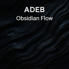 Obsidian Flow