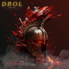DBOL (Frenchcore Remix)