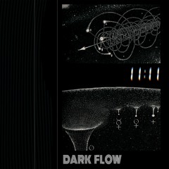 II - II - Dark Flow 01. ☿