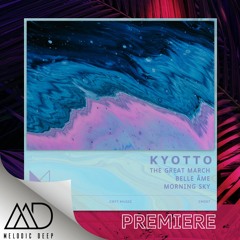 PREMIERE: Kyotto - Marching World [CRFT MUSIC]