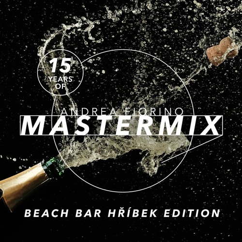 Andrea Fiorino Mastermix #717 (15 years of - Beach Bar Hribek Edition)