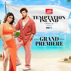 Temptation Island India; Season 1 Episode 38 FuLLEpisode -118OM