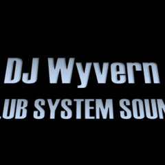 DJ Wyvern CLUB SOUND pt.80