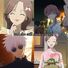 But she still smiles at me