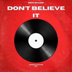 BEN SHARP - DON'T BELIEVE IT