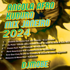 Angola Afro House Kuduro 20 de Janeiro 2024 - DjMobe