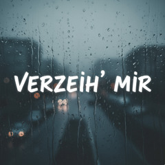 Verzeih' mir