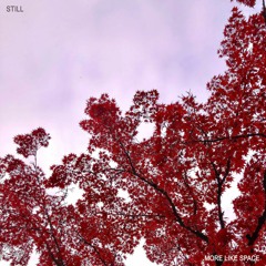 Still (feat. Creatura)