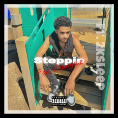 Steppin ft. 2kSleep