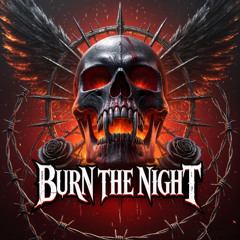 Burn The Night