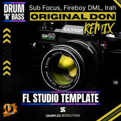 [FLP] Sub Focus, Fireboy DML, Irah - Original Don REMIX (Drum & Bass - FL Studio Template)