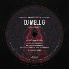 DJ Mell G - Global Revolution [MTRON047]