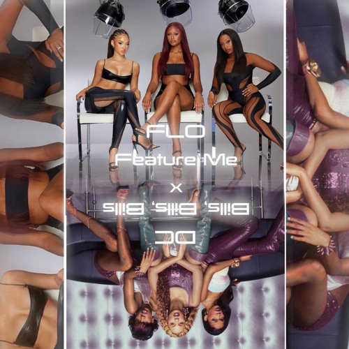 Feature Me/Bills, Bills, Bills x FLO + Destiny's Child