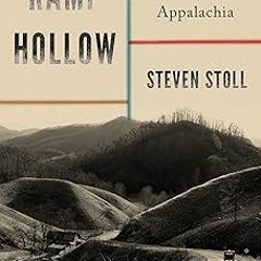 @ Ramp Hollow: The Ordeal of Appalachia BY: Steven Stoll (Author) @Online=