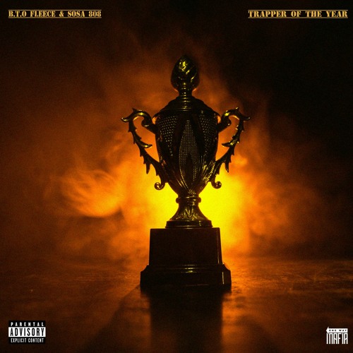 Stream B.T.O Fleece & Sosa 808 - Trapper Of The Year by Sosa 808 ...