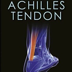 Read Book How to Treat Your Own Achilles Tendon