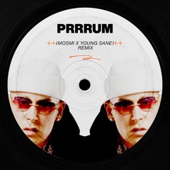Cosculluela - PRRRUM (MOSMI X Young Sane Remix) Extended mix