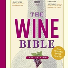 Access KINDLE PDF EBOOK EPUB The Wine Bible, 3rd Edition by  Karen MacNeil 🗃️