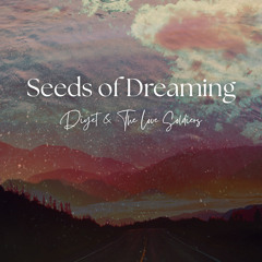 Seeds of Dreaming