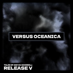 VERSUS OCEANICA (Release V)