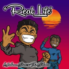 Real Life (Ft. The Silence)
