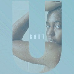 Bout U