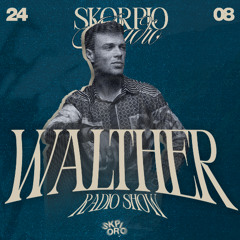 Skorpio Radio Show by Walther 24.08.2025