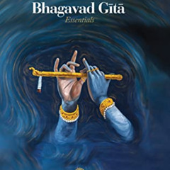 VIEW EPUB 📖 Bhagavad Gita: Essentials by  Paramahamsa Vishwananda,Bhakti Marga Publi