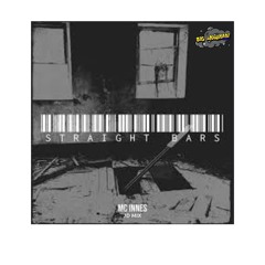 MC Innes Straight Bars 2 Feat RD WestYorks JD REMIX