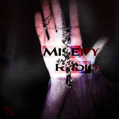 misery radio vol.1