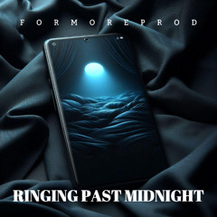 formoreprod - Ringing Past Midnight