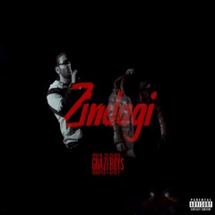 Zindagi - Ghazi Boy$ (UndrWrld, King Reezy)
