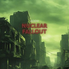 Nuclear Fallout