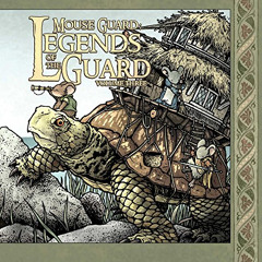 [Download] KINDLE 📕 Mouse Guard: Legends of the Guard Volume 3 (3) by  various,David