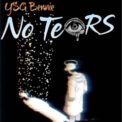 YSG Bennie - No Tears