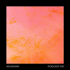 Podcast 019 - ADHEMAR