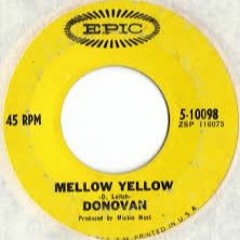 Donovan -Mellow Yellow -  Chuggz (Im just mad  re -fiddle)