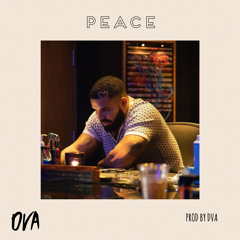 PEACE Drake Type beat