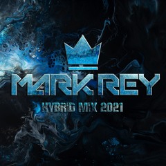 Mark Rey - Hybrid Mix Promoset 2021
