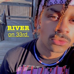 River on 33rd