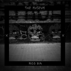 Nico Bia - The Museum (Original Mix) [Free Download]