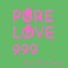 Bionic93 - Flame(Original Mix)