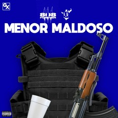 RL- Menor Maldoso feat svbueno 👿